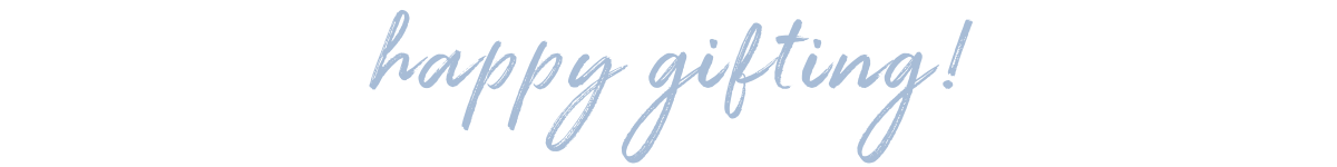 Happy Gifting!